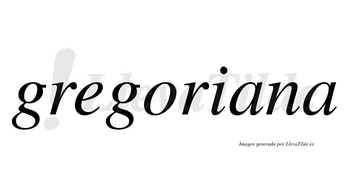 Gregoriana no lleva tilde con vocal tónica en la primera «a»