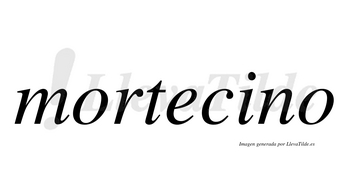 Mortecino no lleva tilde con vocal tónica en la «i»