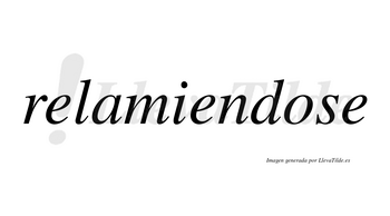 Relamiendose no lleva tilde con vocal tónica en la «o»