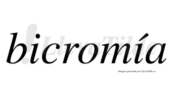 Bicromía lleva tilde con vocal tónica en la segunda «i»