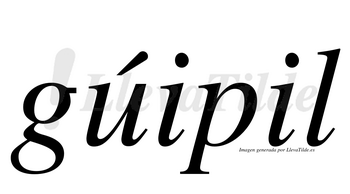 Gúipil  lleva tilde con vocal tónica en la «u»