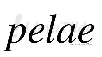 Pelae  no lleva tilde con vocal tónica en la «a»