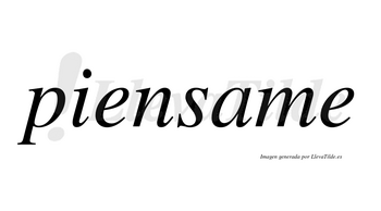 Piensame no lleva tilde con vocal tónica en la «a»
