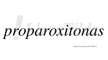 Proparoxitonas  no lleva tilde con vocal tónica en la tercera «o»