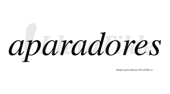 Aparadores  no lleva tilde con vocal tónica en la «o»