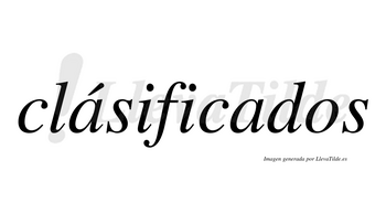 Clásificados  lleva tilde con vocal tónica en la primera «a»