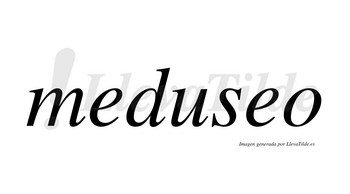 Meduseo no lleva tilde con vocal tónica en la segunda «e»