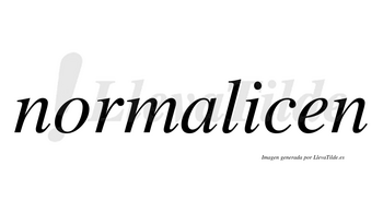 Normalicen no lleva tilde con vocal tónica en la «i»