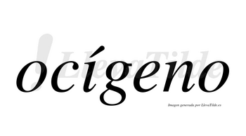 Ocígeno  lleva tilde con vocal tónica en la «i»