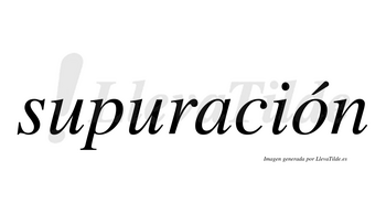 Supuración  lleva tilde con vocal tónica en la «o»