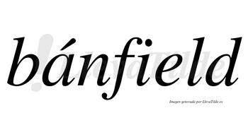 Bánfield lleva tilde con vocal tónica en la «a»