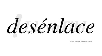 Desénlace lleva tilde con vocal tónica en la segunda «e»