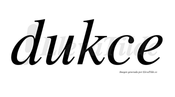 Dukce  no lleva tilde con vocal tónica en la «u»