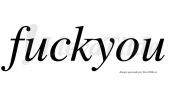 Fuckyou no lleva tilde con vocal tónica en la primera «u»