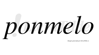 Ponmelo no lleva tilde con vocal tónica en la «e»