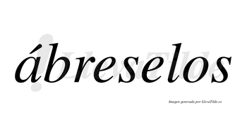 Ábreselos  lleva tilde con vocal tónica en la «a»