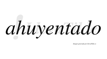 Ahuyentado no lleva tilde con vocal tónica en la segunda «a»