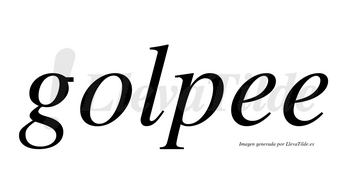 Golpee no lleva tilde con vocal tónica en la primera «e»