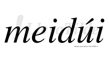 Meidúi  lleva tilde con vocal tónica en la «u»