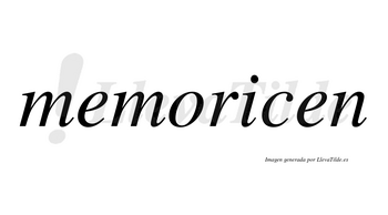 Memoricen no lleva tilde con vocal tónica en la «i»