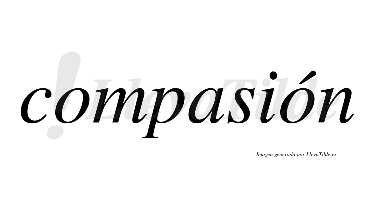 Compasión  lleva tilde con vocal tónica en la segunda "o"