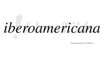 Iberoamericana  no lleva tilde con vocal tónica en la segunda «a»