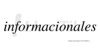 Informacionales no lleva tilde con vocal tónica en la segunda «a»