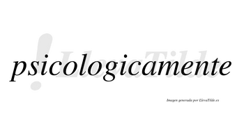 Psicologica no lleva tilde con vocal tónica en la segunda «i»
