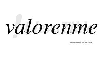 Valorenme no lleva tilde con vocal tónica en la primera «e»