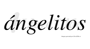Ángelitos lleva tilde con vocal tónica en la «a»