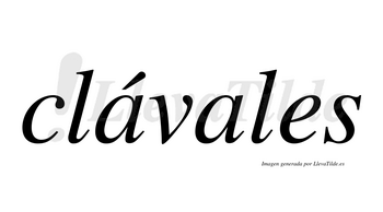 Clávales  lleva tilde con vocal tónica en la primera «a»