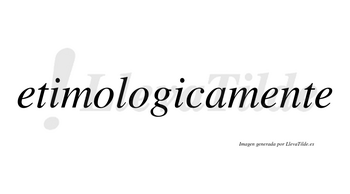 Etimologica no lleva tilde con vocal tónica en la segunda «i»