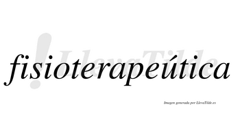 Fisioterapeútica  lleva tilde con vocal tónica en la «u»