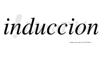 Induccion no lleva tilde con vocal tónica en la «u»