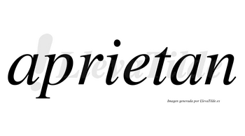 Aprietan no lleva tilde con vocal tónica en la «e»