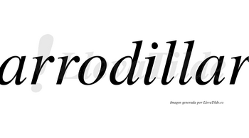 Arrodillar no lleva tilde con vocal tónica en la segunda «a»