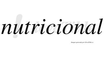 Nutricional  no lleva tilde con vocal tónica en la «a»