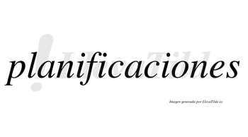 Planificaciones no lleva tilde con vocal tónica en la «o»