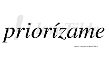 Priorízame  lleva tilde con vocal tónica en la segunda «i»