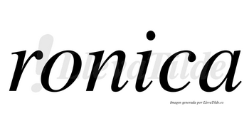 Ronica no lleva tilde con vocal tónica en la «i»