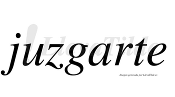 Juzgarte  no lleva tilde con vocal tónica en la «a»