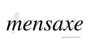 Mensaxe no lleva tilde con vocal tónica en la «a»