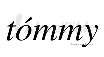 Tómmy  lleva tilde con vocal tónica en la «o»