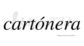 Cartónera  lleva tilde con vocal tónica en la «o»