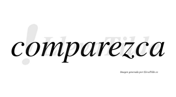Comparezca no lleva tilde con vocal tónica en la «e»