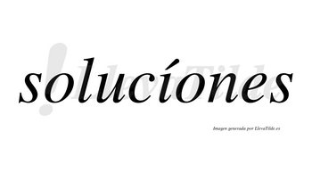 Solucíones lleva tilde con vocal tónica en la «i»