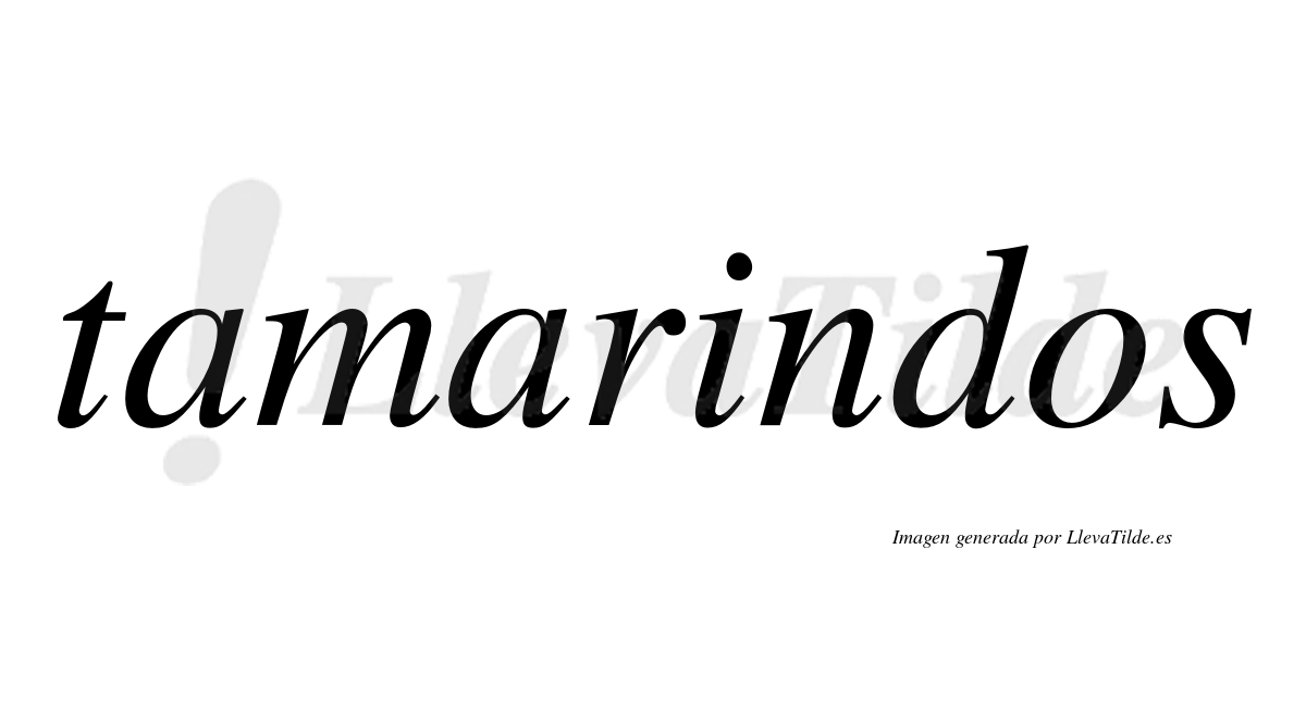 Tamarindos  no lleva tilde con vocal tónica en la "i"