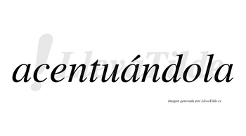 Acentuándola  lleva tilde con vocal tónica en la segunda «a»