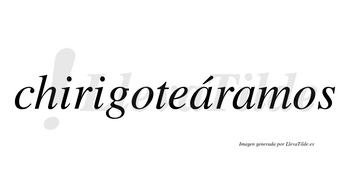 Chirigoteáramos  lleva tilde con vocal tónica en la primera «a»