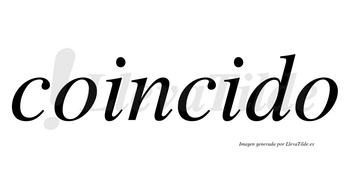 Coincido  no lleva tilde con vocal tónica en la segunda «i»